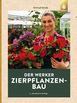cover image of Der Werker. Zierpflanzenbau